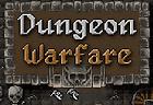 Dungeon Warfare